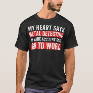 T-shirt Mon Coeur Dit Métal Détection Drôle Détecteur Méta