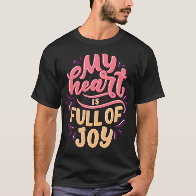 T-shirt Mon coeur est plein de joie3 (Devant)