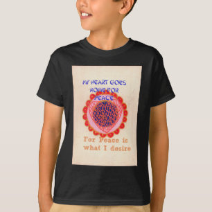 T-shirt "Mon coeur rentre à la maison pour la paix" Imprim