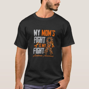 T-shirt Mon combat de maman est mon combat - Leucémie Sens