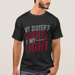 T-shirt Mon combat de soeur est Mon combat Anémie de fauci