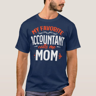 T-shirt Mon Comptable Favori M'Appelle Maman