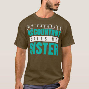 T-shirt Mon Comptable Favori M'Appelle Soeur 3