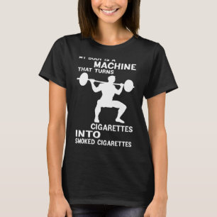 T-shirt Mon Corps Est Une Machine Qui Transforme Les Cigar