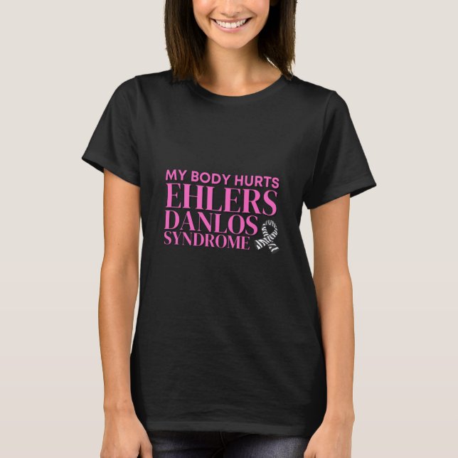 T-shirt Mon corps fait mal aux EDS (Devant)