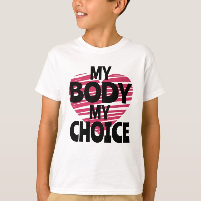 T-shirt Mon corps Mon choix (Devant)