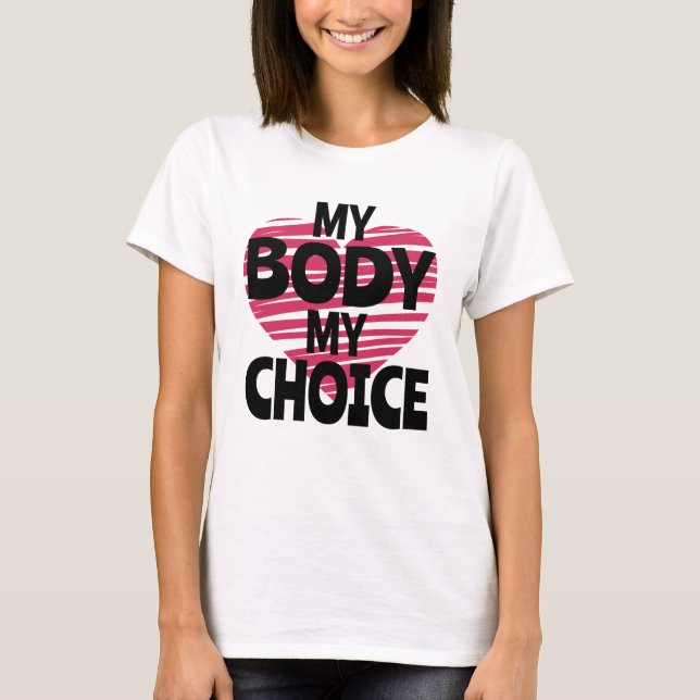 T-shirt Mon corps Mon choix (Devant)