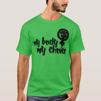 T-shirt Mon corps mon choix12