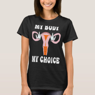 T-shirt Mon corps Mon choix Pro Choice Feminist Abortion