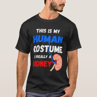T-shirt Mon costume humain Je suis vraiment une maladie du