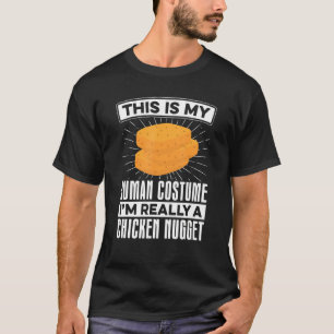 T-shirt Mon costume humain Nugget Poulet Nuggets Restaurat