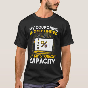 T-shirt Mon Couponer Par Couponer De Capacité De Stockage 