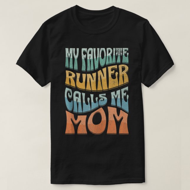 T-shirt Mon Coureur Favori M'Appelle Maman Marathon Courir (Design devant)