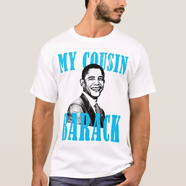 T-shirt Mon cousin Barack (Devant)