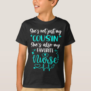 T-shirt Mon Cousin Est Une Infirmière - Fière Famille Médi