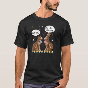 T-shirt Mon cul fait mal au lapin au chocolat Pâques amusa