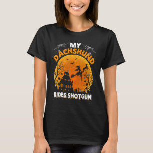 T-shirt Mon Dachshund Ride Shotgun Dachshund Chien Hallowe