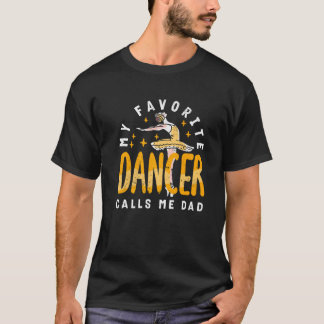 T-shirt Mon Danseuse Favorite M'Appelle Papa Dance Papa Da
