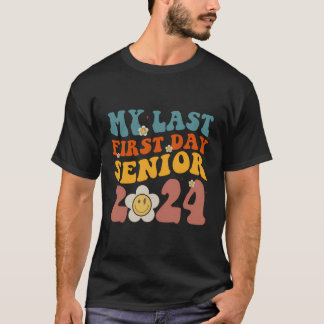 T-shirt Mon Dernier Premier Jour Senior 2024