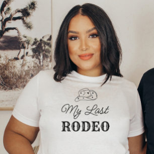 T-shirt Mon Dernier Rodeo Country Bachelorette Party Bride