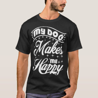 T-shirt Mon dieu me rend heureux amant chien