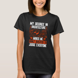 T-shirt Mon diplôme en architecture bâtiment architecture