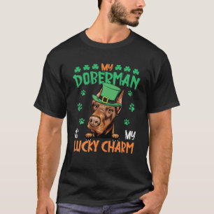 T-shirt Mon Doberman Est Mon Lucky Charm Irish St patrick 
