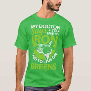 T-shirt Mon docteur dit de prendre mon cadeau sport pro Ir