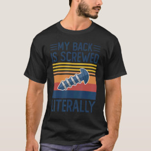T-shirt Mon Dos Est Vendu Littéralement Arrière Chirurgie