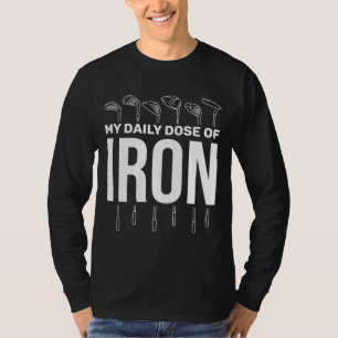 T-shirt Mon Dose Quotidienne de Fer Hommes Golf Drôle Retr