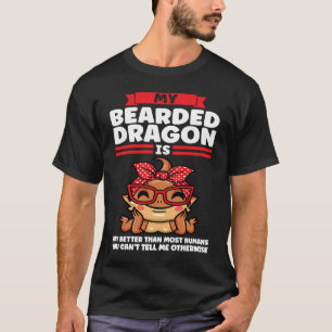 T-shirt mon dragon barbu est bien meilleur que la plupart 