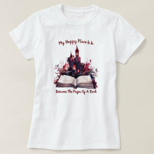 T-shirt Mon Endroit Heureux Est Entre Les Pages D'Un Livre