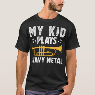 T-shirt Mon enfant joue de la trompette heavy metal Papa d