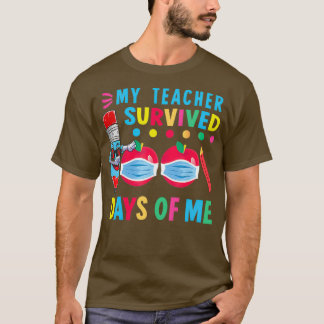 T-shirt Mon Enseignant A Survécu 100 Jours De Moi Enseigna