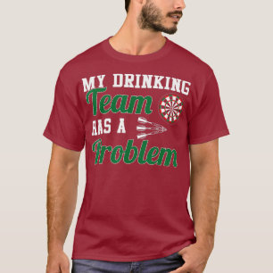 T-shirt Mon Équipe De Boissons A Un Problème De Jeu De Pea