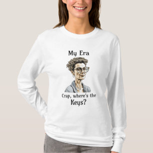 T-shirt Mon ère Merde, Où sont les clés ?