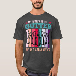 T-shirt Mon esprit dans la goutte mais mes boules Arenx27t