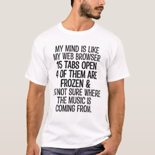 T-shirt mon esprit est comme mon navigateur web 15 onglets