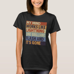 T-shirt Mon esprit fonctionne comme la foudre Un éclair e