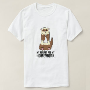 T-shirt Mon Ferret A Mangé Ma Maison