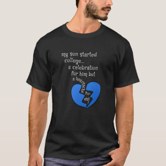 T-shirt Mon Fils a commencé l'université... une célébratio