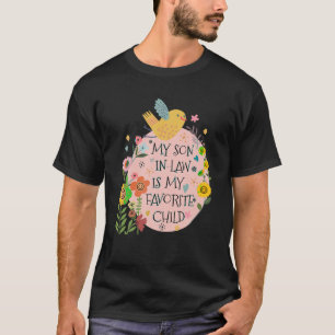 T-shirt Mon Fils En Droit Est Mon Enfant Préféré Drôle Pou