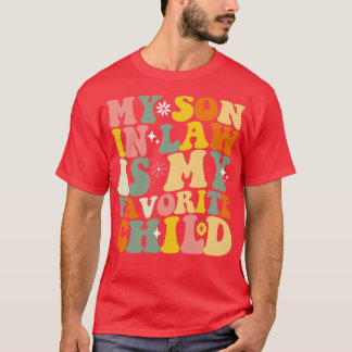 T-shirt Mon Fils En Droit Est Mon Enfant Préféré Super