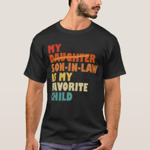 T-shirt Mon Fils En Droit Mon Enfant Préféré A Remplacé Ma