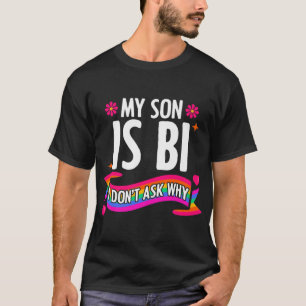 T-shirt Mon fils est bi je ne demande pas LGBTQ Lesbian Ga