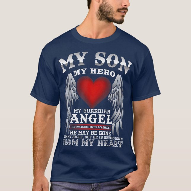 T-shirt Mon Fils Mon Héros Mon Ange Gardien En Souvenir (Devant)