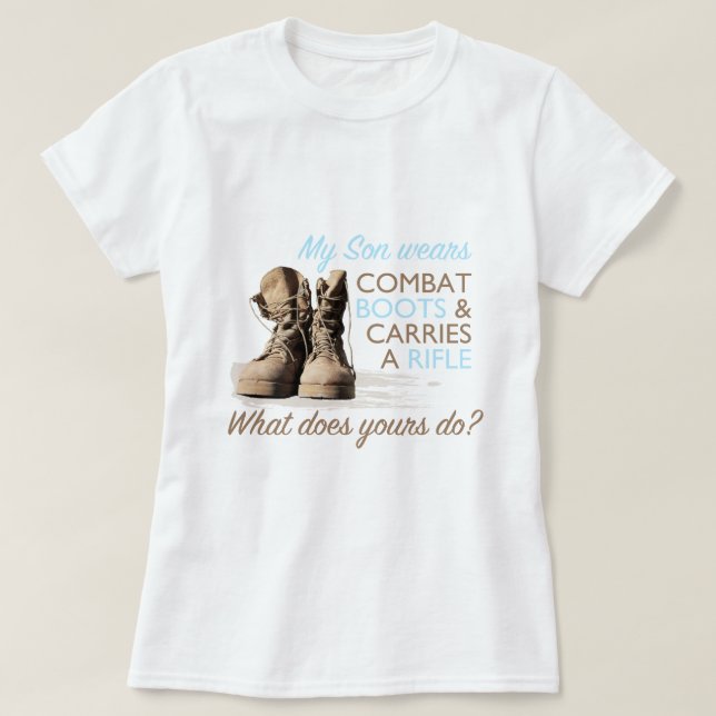 T-shirt Mon fils porte des bottes de combat (Design devant)