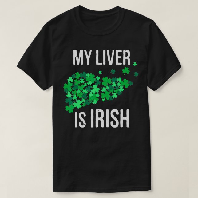 T-shirt Mon Foie Est Irlandais Drôle À Boire St Patricks J (Design devant)