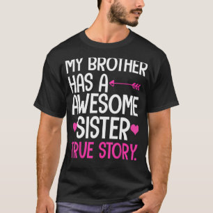 T-shirt Mon frère a une super chemise de soeur drôle de si
