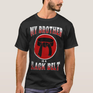 T-shirt Mon Frère Est Une Ceinture Noire Arts Martiaux Tee